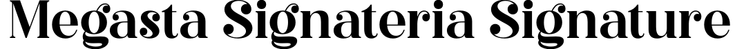 Megasta Signateria Signature