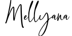 Mellyana