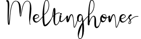 Meltinghones