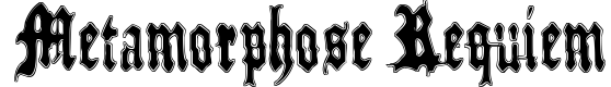 Metamorphose Requiem
