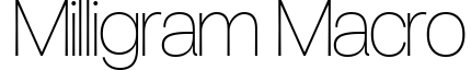 Milligram Macro