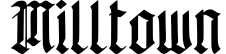 Milltown