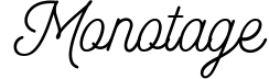 Monotage