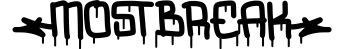 Mostbreak