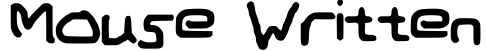 Mouse Written