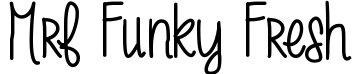 MRF Funky Fresh