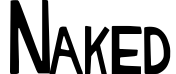 Naked