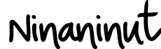 Ninaninut