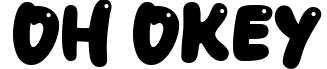 Oh Okey