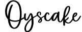 Oyscake