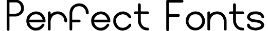 Perfect Fonts