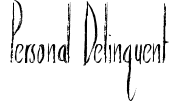 Personal Delinquent