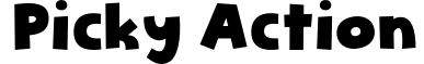 Picky Action