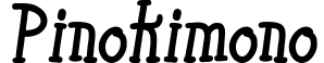 Pinokimono