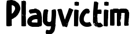 Playvictim