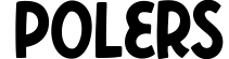 Polers