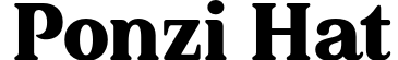 Ponzi Hat