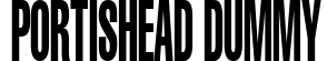 Portishead Dummy
