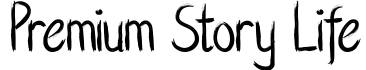 Premium Story Life