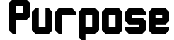 Purpose