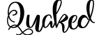 Quaked
