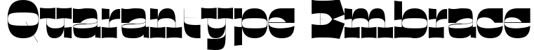 Quarantype Embrace