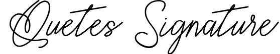 Quetes Signature