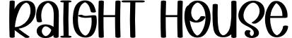Raight House