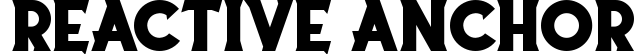 Reactive Anchor