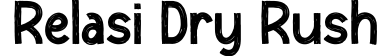 Relasi Dry Rush