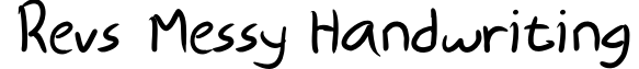 Rev's Messy Handwriting