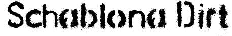 Schablona Dirt