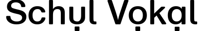 Schul Vokal