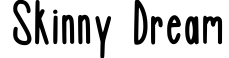 Skinny Dream