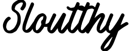 Sloutthy