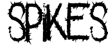 Spikes