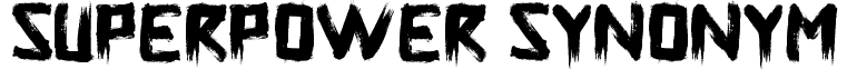 Superpower Synonym