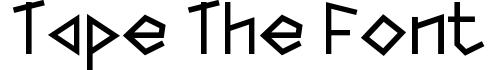 Tape The Font