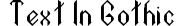 Text In Gothic
