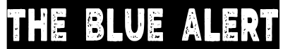 The Blue Alert