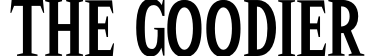 The Goodier
