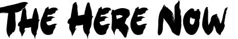 The Here Now