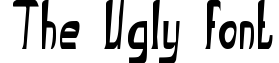The Ugly font