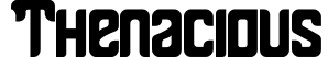 Thenacious