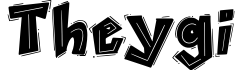 Theygi