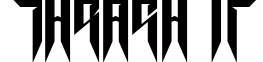 Thrash it