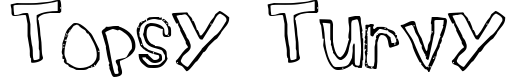Topsy Turvy