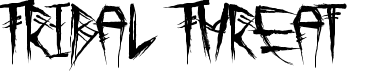 Tribal Threat