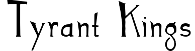 Tyrant Kings