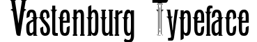 Vastenburg Typeface